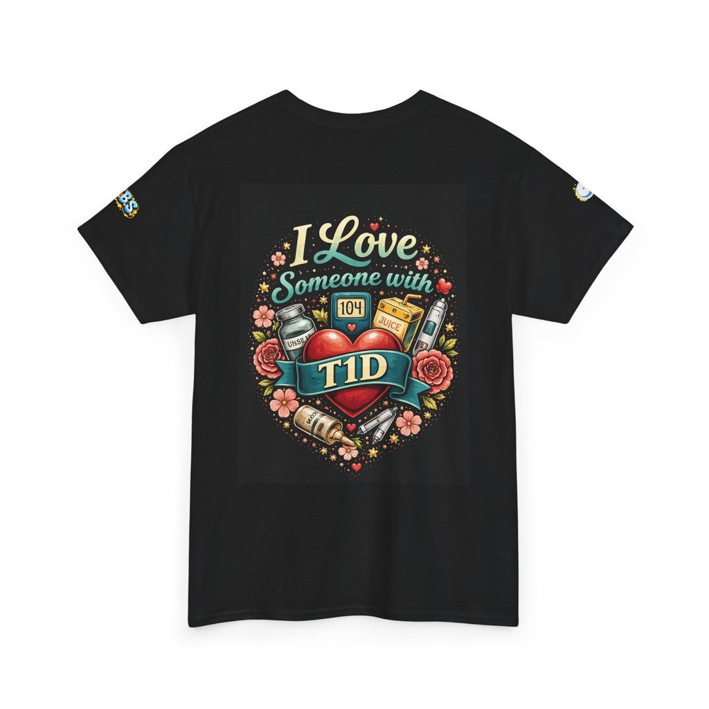 I Love Someone with T1D Support T-Shirt