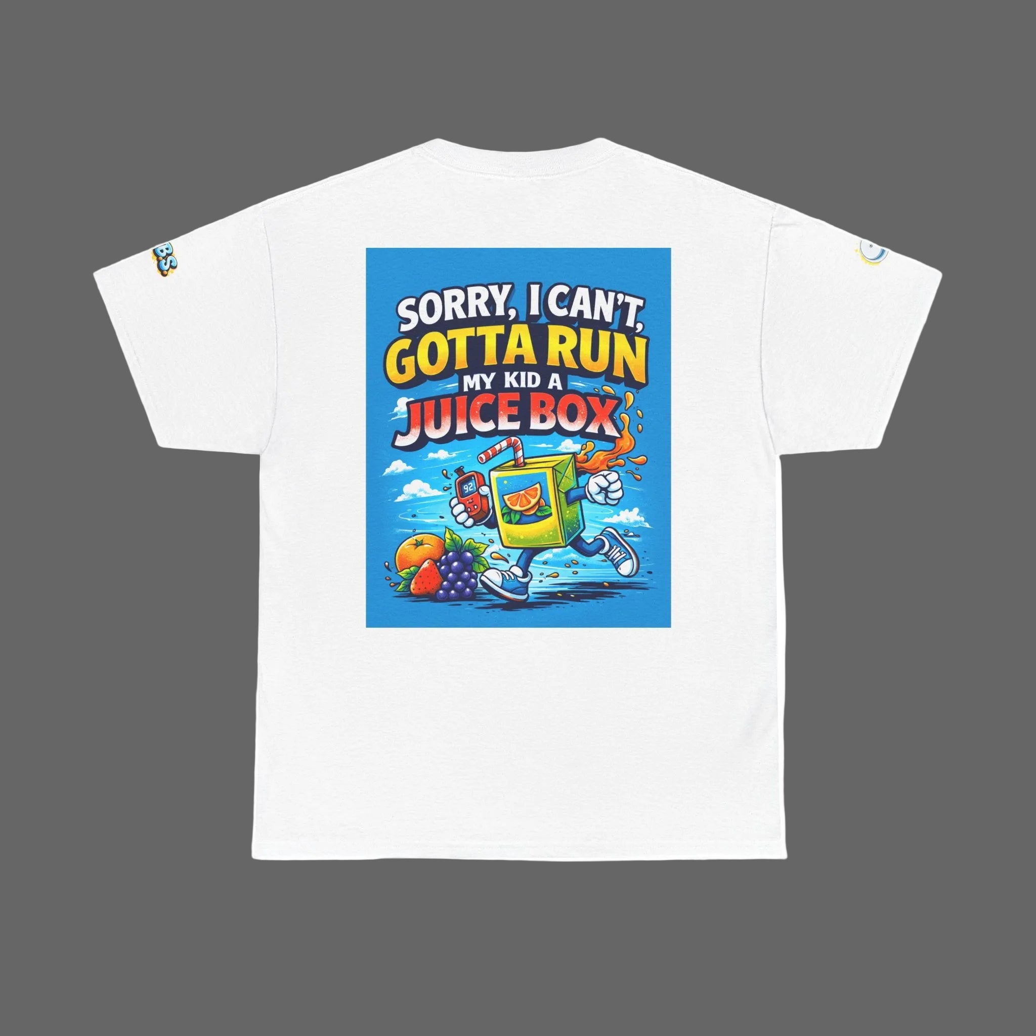 T-Shirt — “Sorry I Can’t, I Have to Run My Kid a Juice Box” T1D Parent Tee