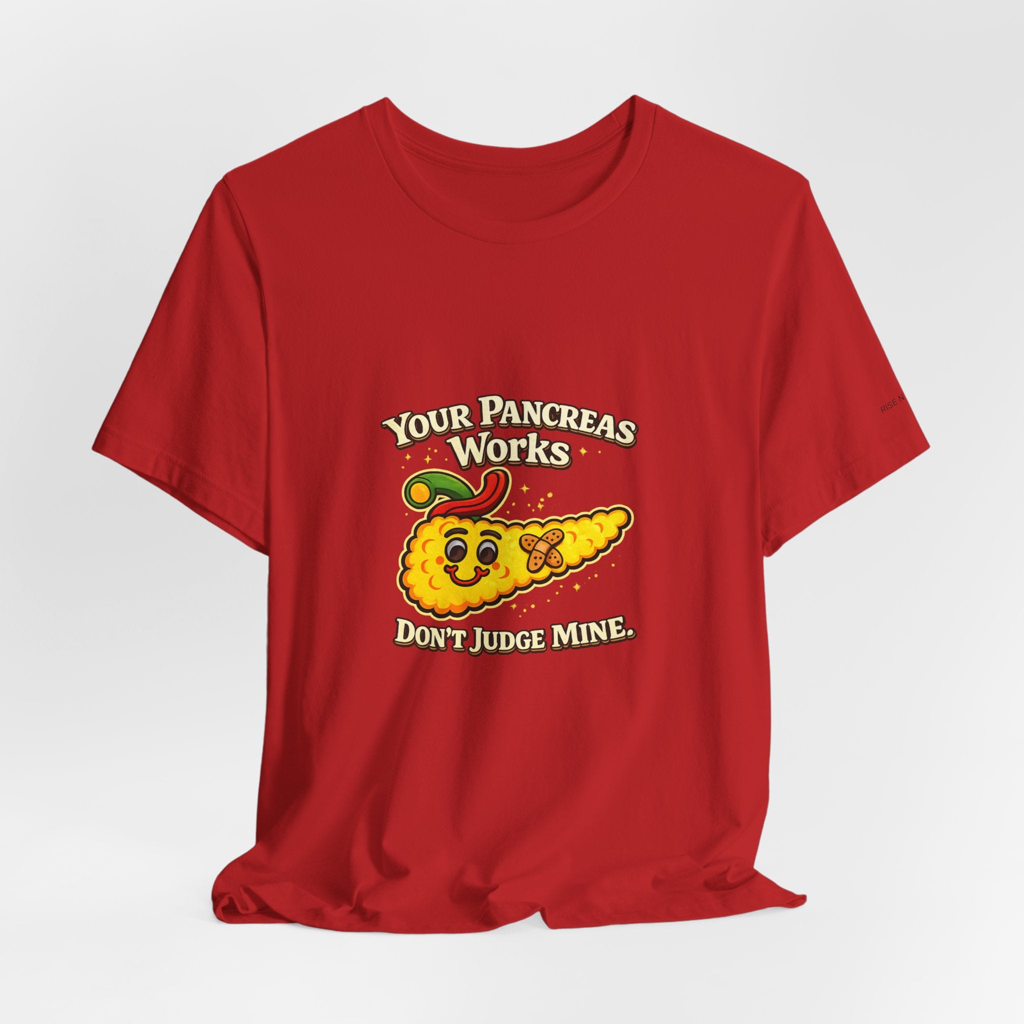 Your Pancreas Works Tee — "Don't Judge Mine" Diabetes Awareness T-Shirt