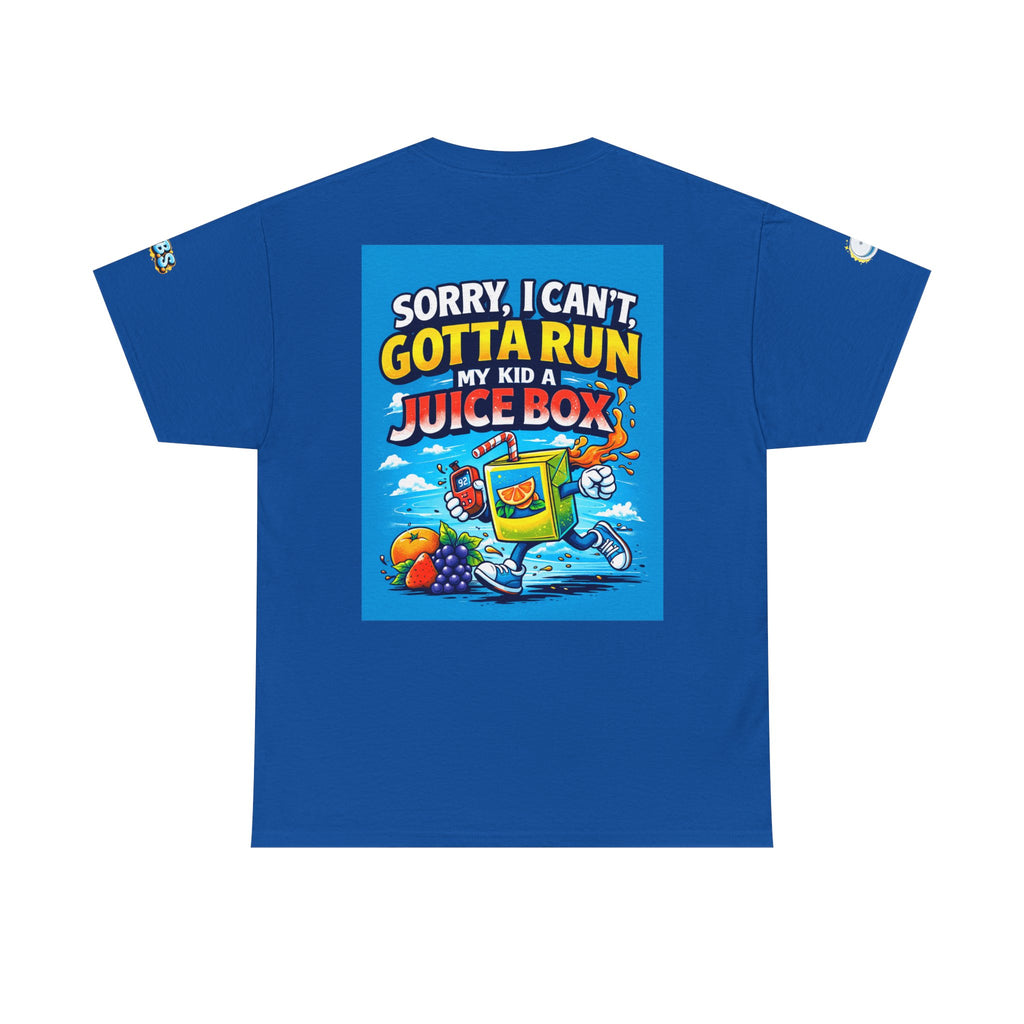 T-Shirt — “Sorry I Can’t, I Have to Run My Kid a Juice Box” T1D Parent Tee