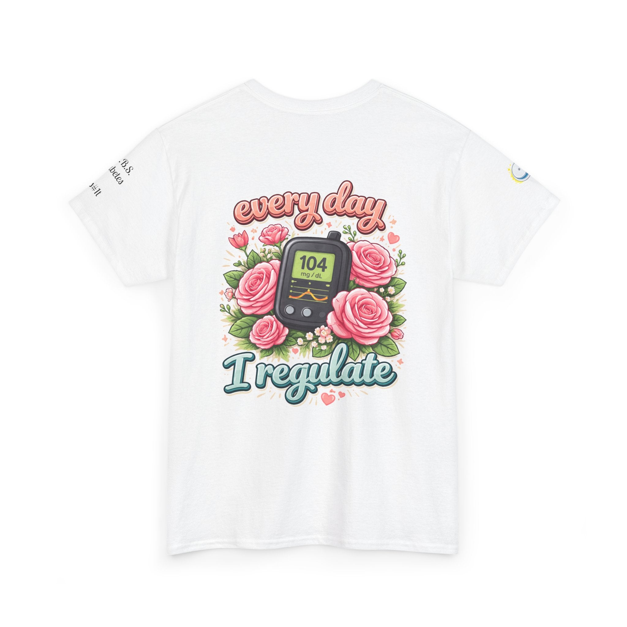 Everyday I Regulate Tee