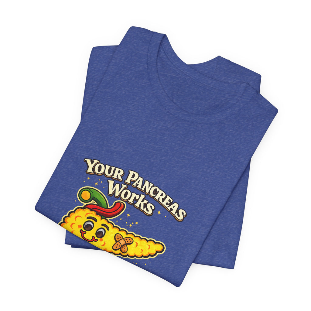 Your Pancreas Works Tee — "Don't Judge Mine" Diabetes Awareness T-Shirt