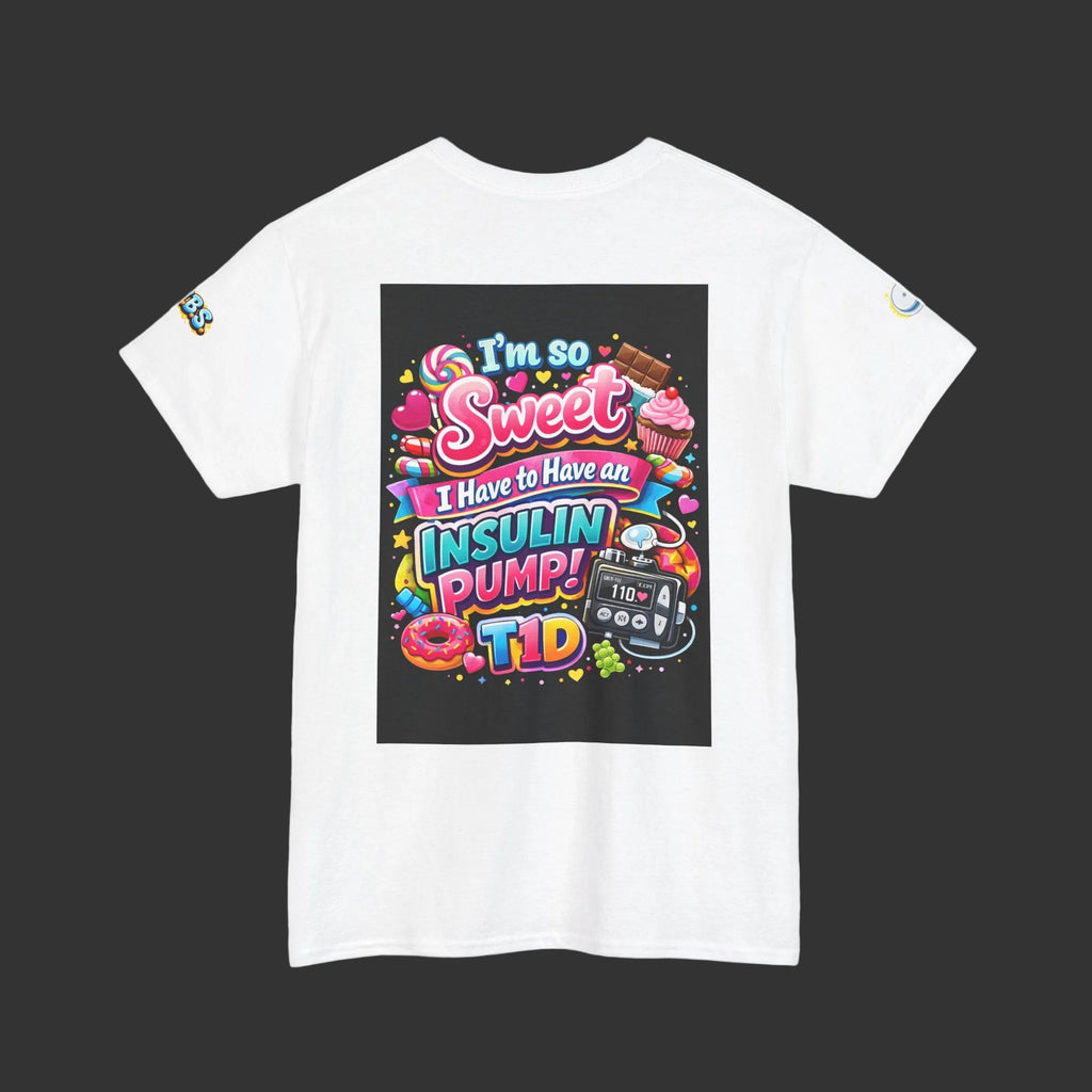 I Am So Sweet — Insulin Pump Tee