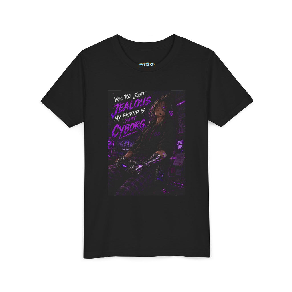 Girls "You're Jealous My Friend Is Part Cyborg" T1D Support Tee