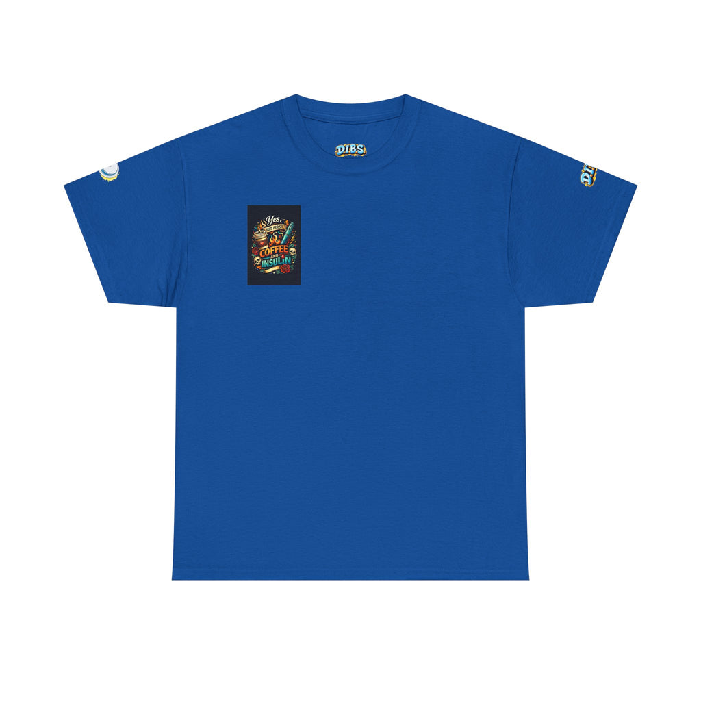 “Yes But First Coffee and Insulin” T‑Shirt — Diabetes Awareness Coffee Tee
