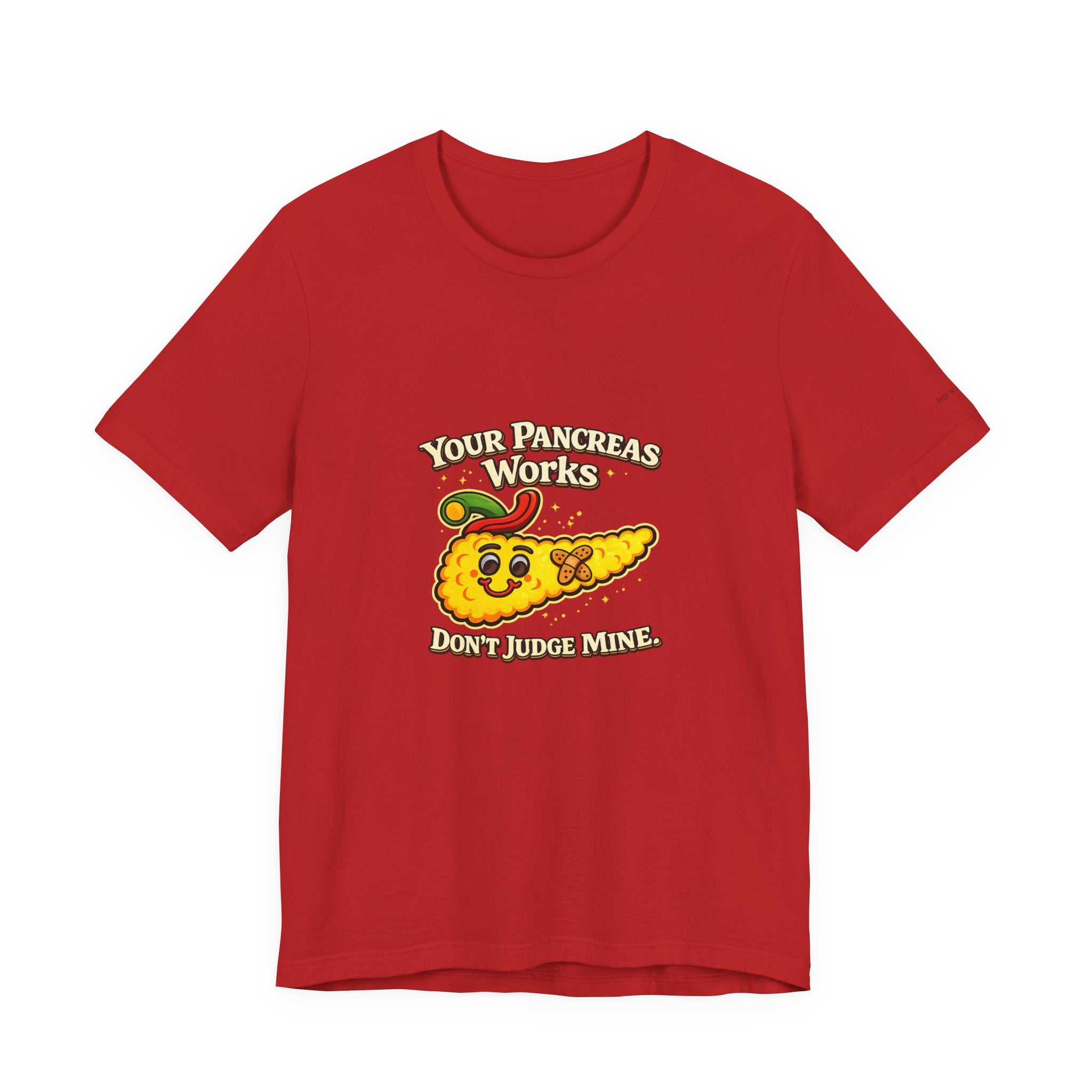 Your Pancreas Works Tee — "Don't Judge Mine" Diabetes Awareness T-Shirt