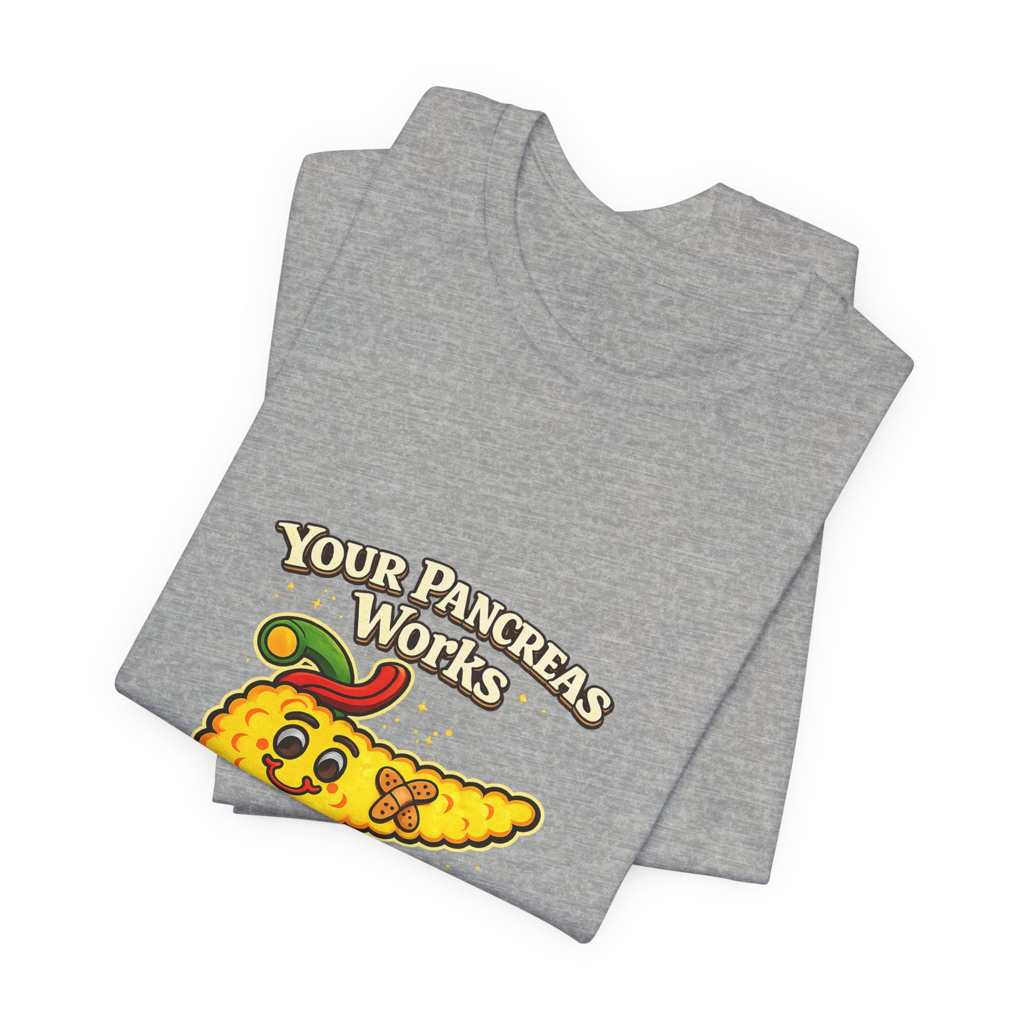Your Pancreas Works Tee — "Don't Judge Mine" Diabetes Awareness T-Shirt