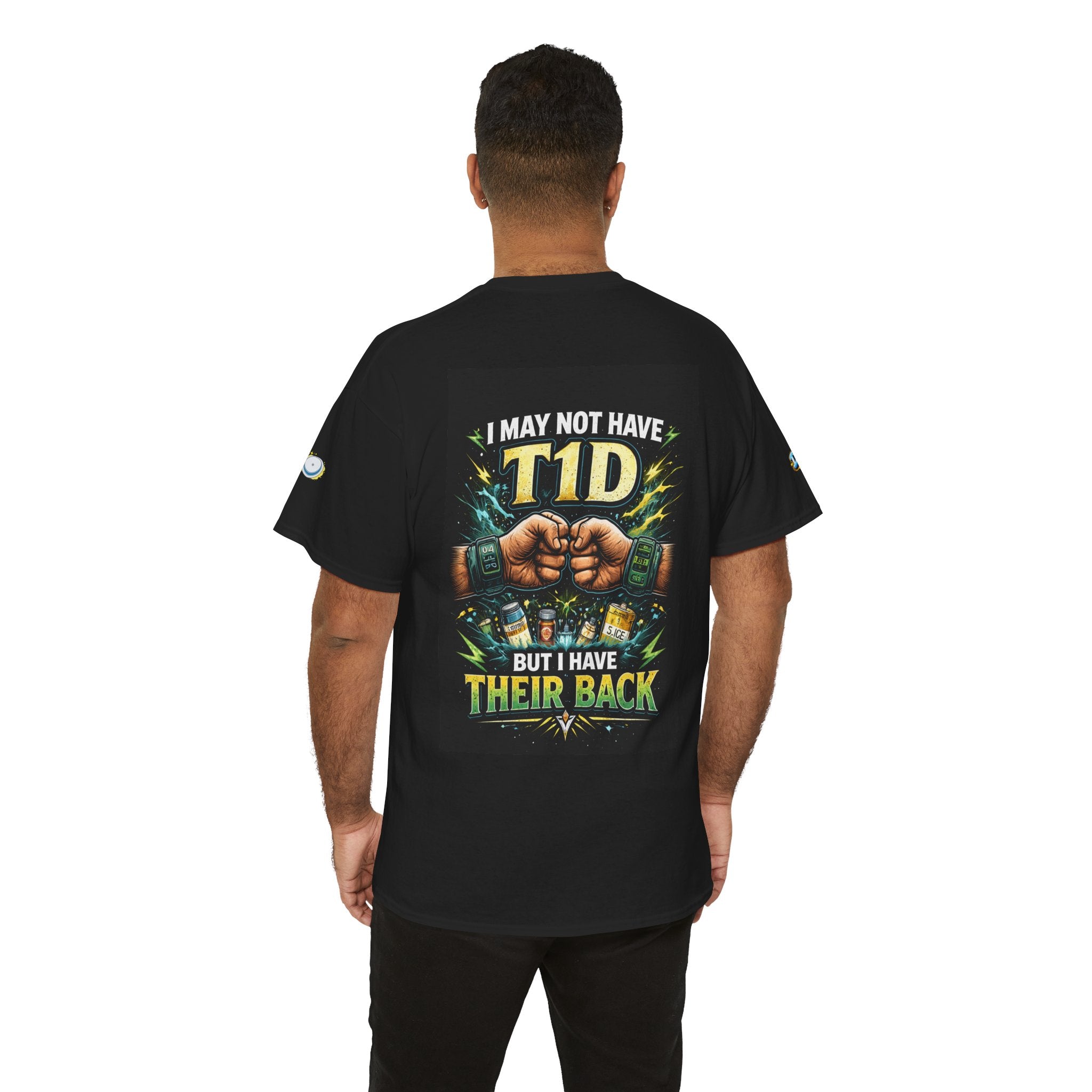 Support T1D Awareness Tee — "I May Not Have T1D But I Have Their Back"