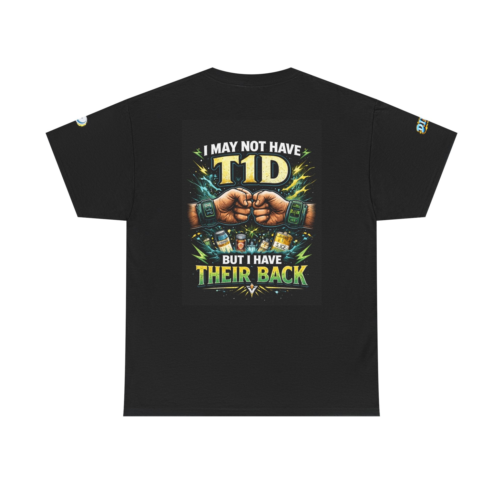 Support T1D Awareness Tee — "I May Not Have T1D But I Have Their Back"