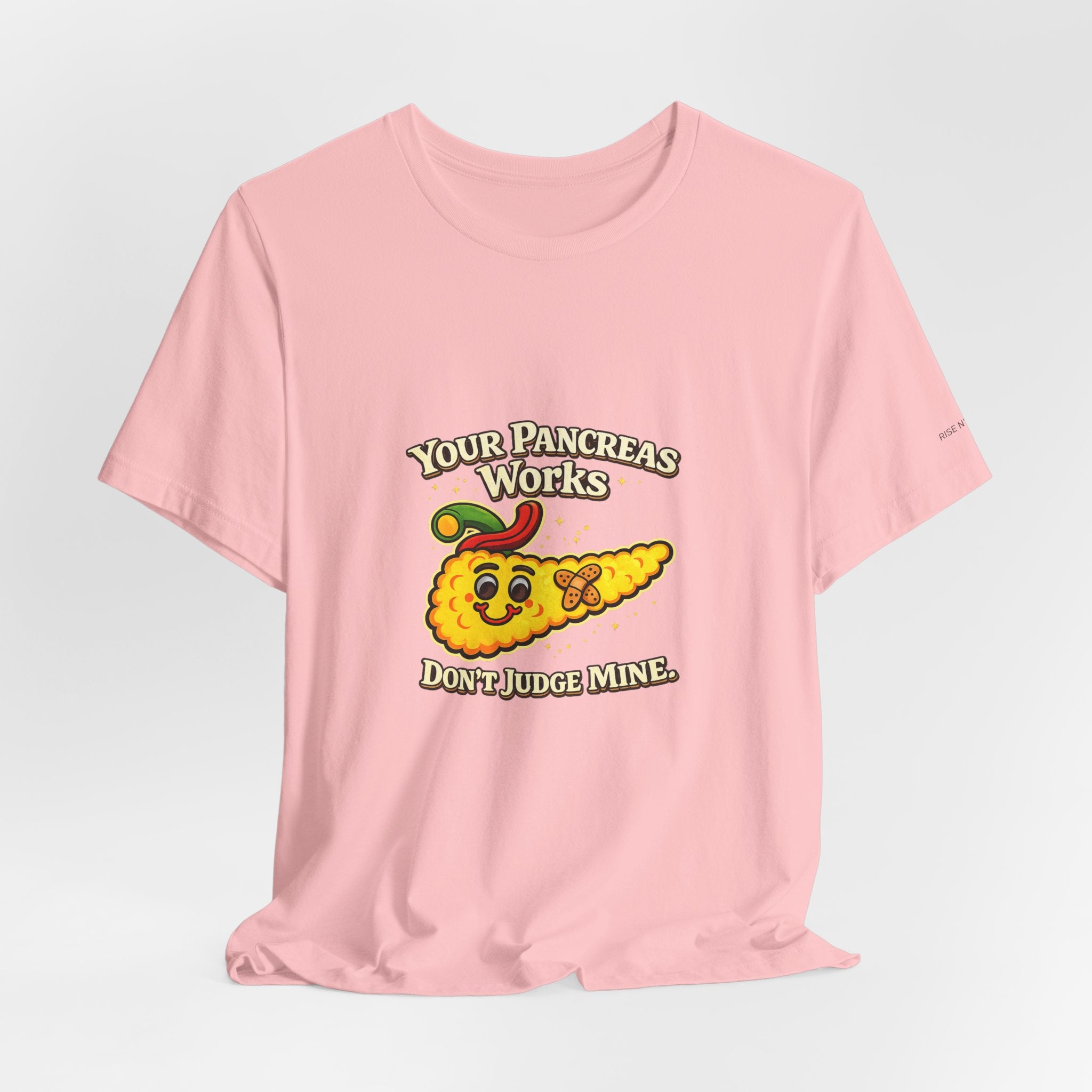 Your Pancreas Works Tee — "Don't Judge Mine" Diabetes Awareness T-Shirt
