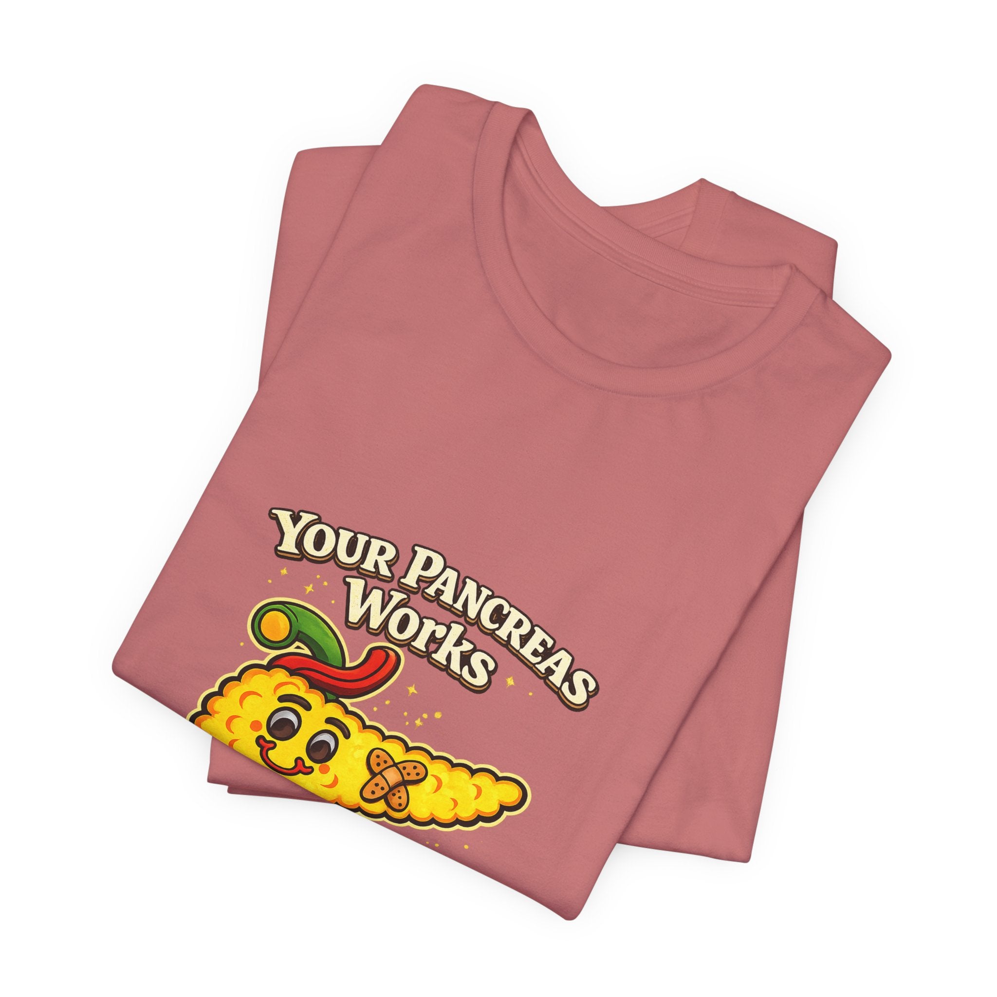 Your Pancreas Works Tee — "Don't Judge Mine" Diabetes Awareness T-Shirt