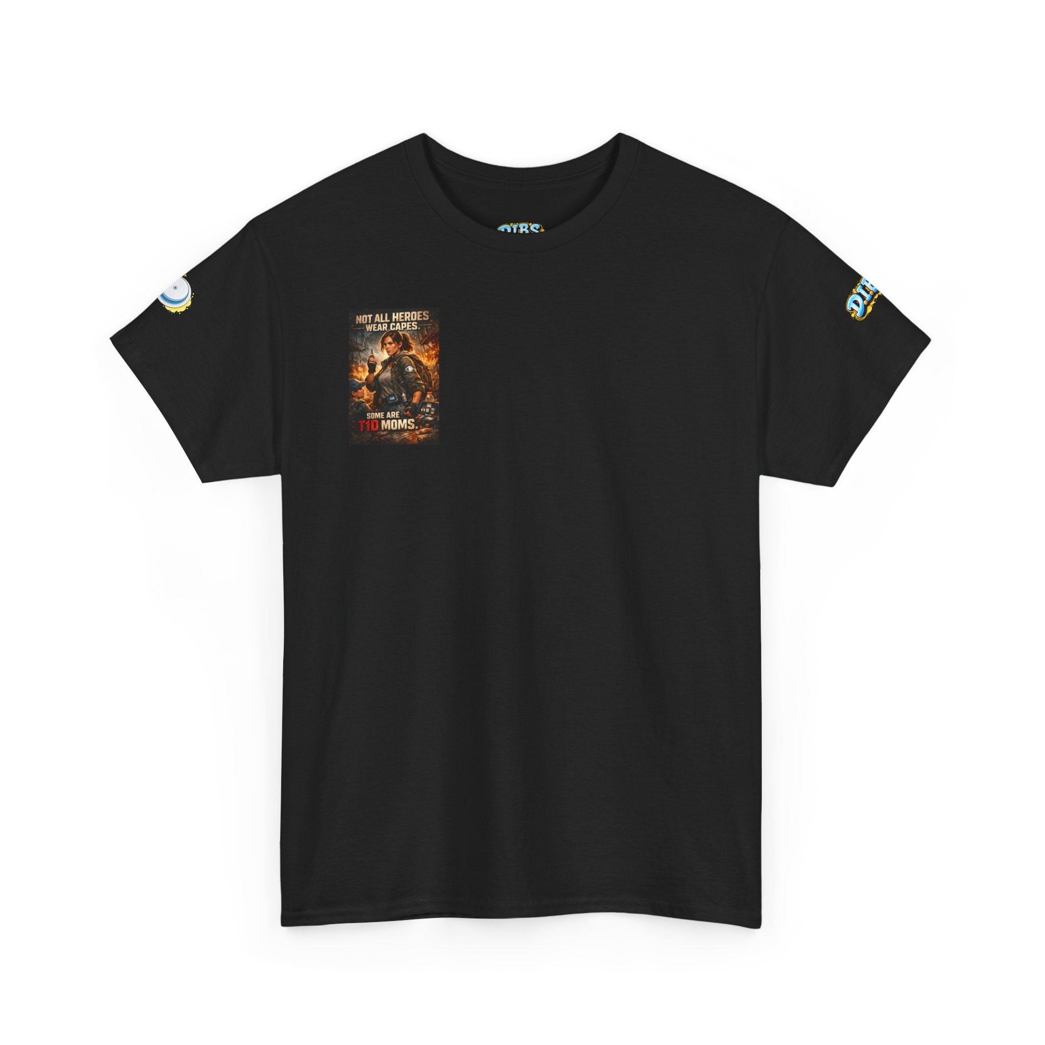 T-Shirt — "Not All Heroes Wear Capes, Some Are T1D Moms" — Type 1 Diabetes Awareness