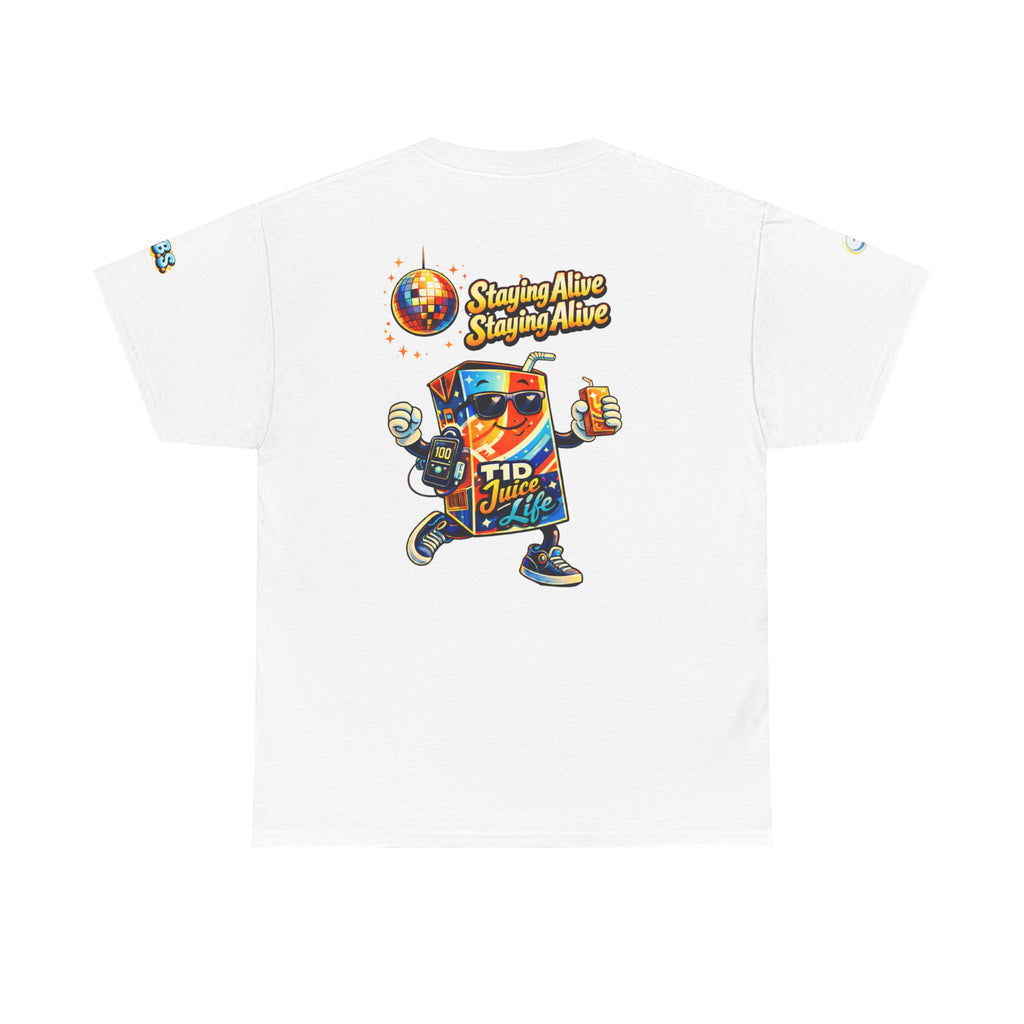 Funny Insulin Pump Juice Box T-Shirt — "Staying Alive" Diabetes Humor Tee