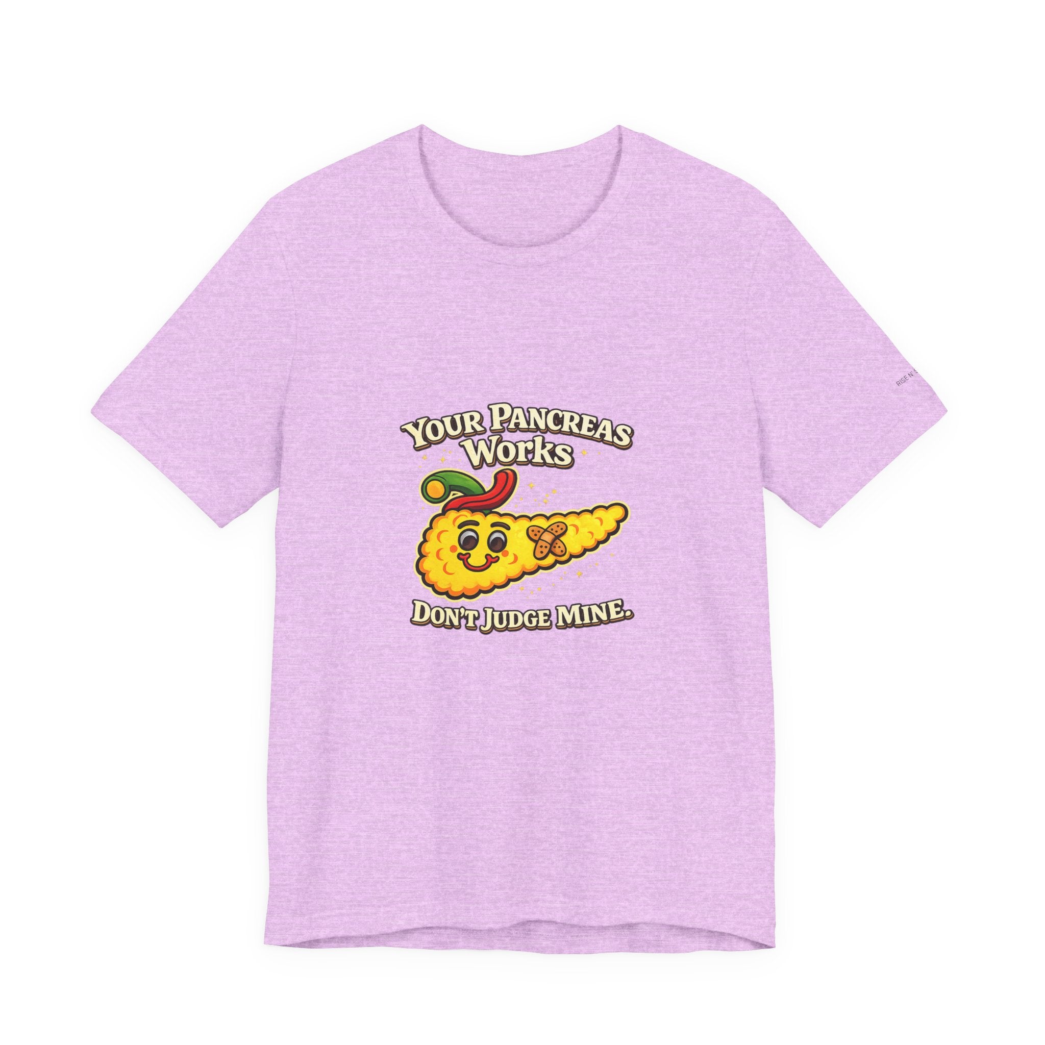 Your Pancreas Works Tee — "Don't Judge Mine" Diabetes Awareness T-Shirt