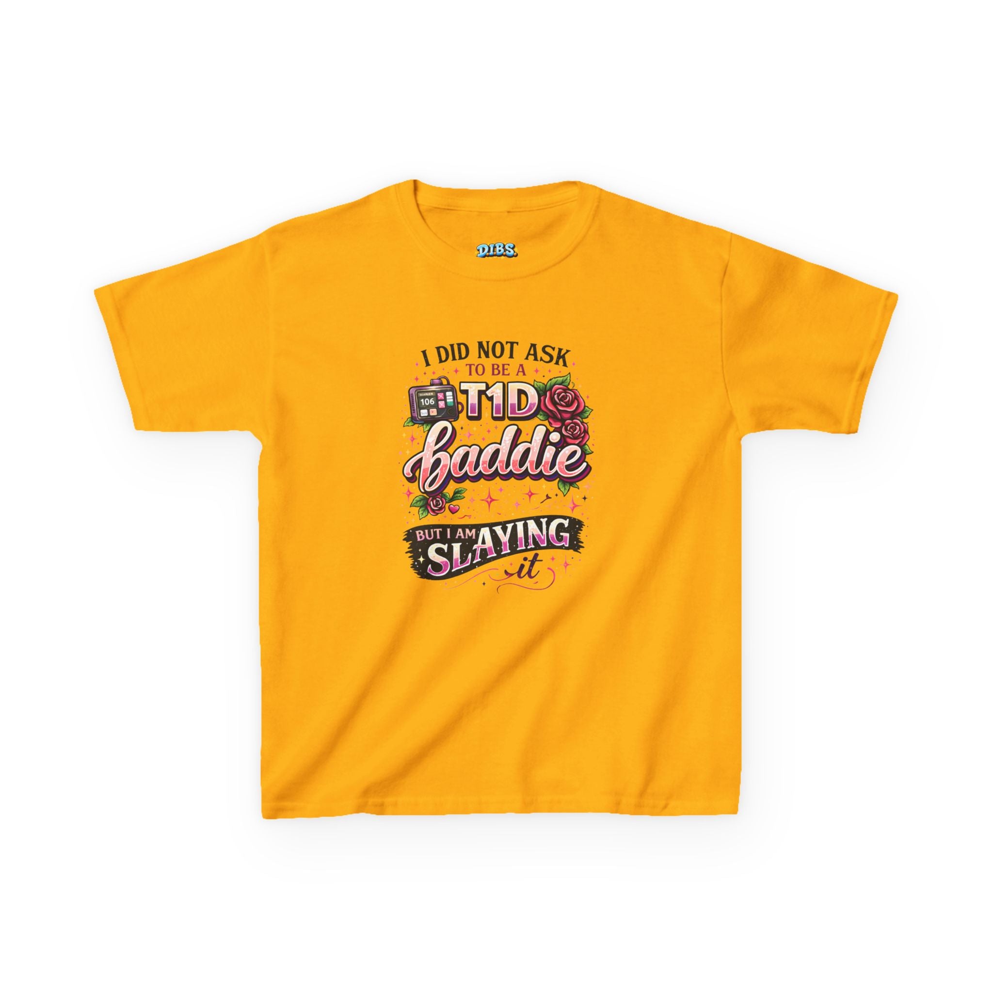 Girls 'I Didn't Ask to Be a Diabaddie but I Am Slaying It' Kids Tee