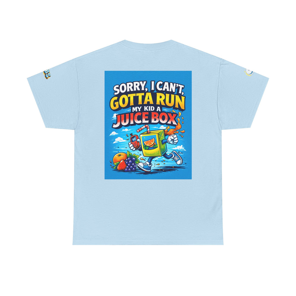 T-Shirt — “Sorry I Can’t, I Have to Run My Kid a Juice Box” T1D Parent Tee