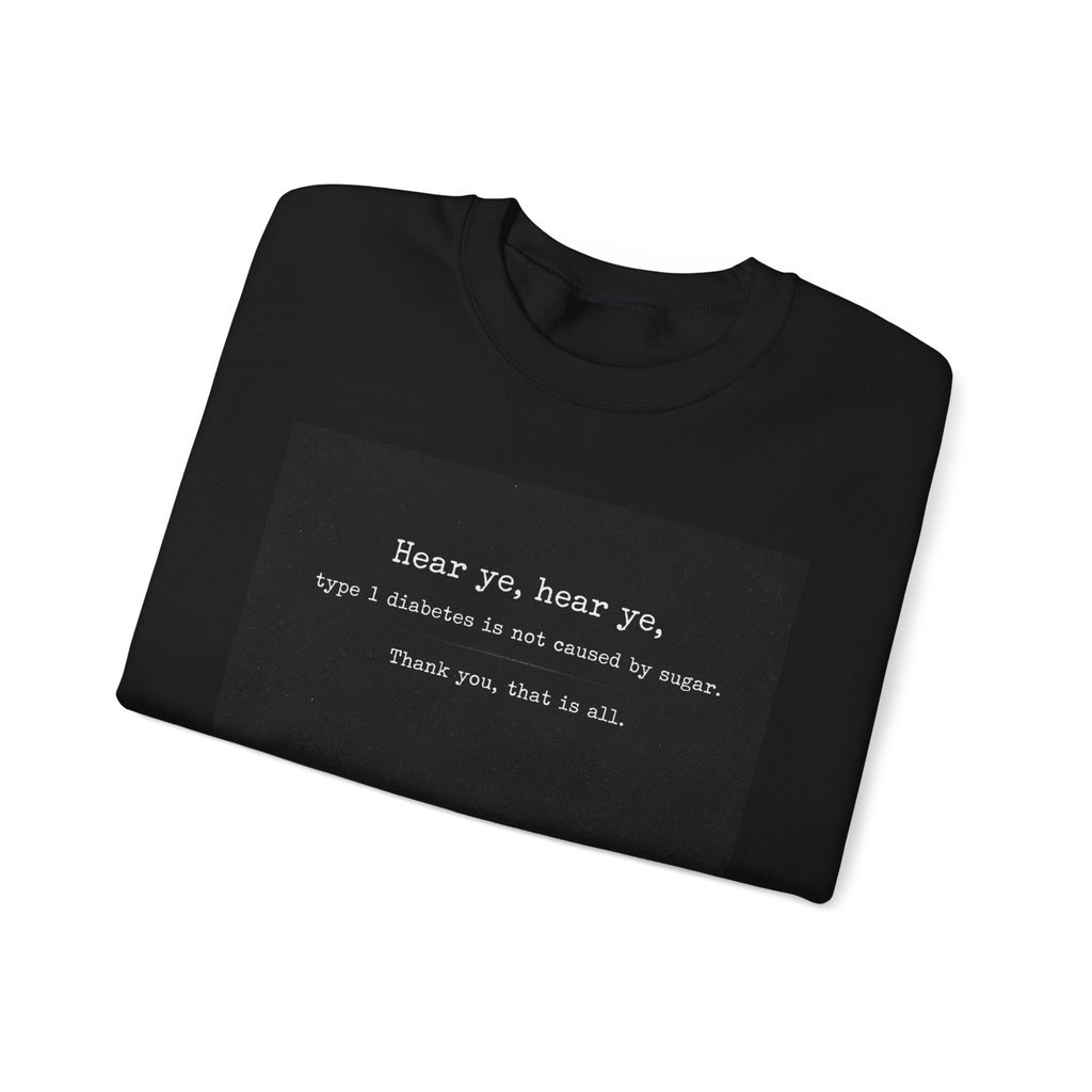 T1D announcement Crewneck Sweatshirt — Type 1 Diabetes Awareness Pullover
